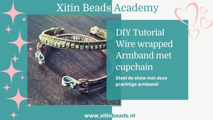 DIY Tutorial – Wire Wrapped Armband met Cupchain